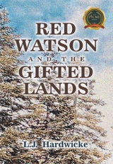 Red Watson and the Gifted Lands