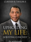 Upholding My Life : Adjusting Concisely An autobiography