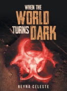 WHEN THE WORLD TURNS DARK