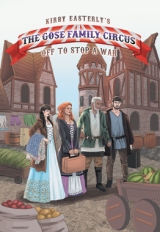 The Gose Family Circus – Off To Stop A War