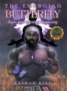 The Emerging Butterfly: Begin your Spiritual Awakening