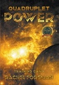 Quadruplet Power - Training Camp by <mark>Rachel Forsman</mark>