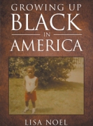 Growing Up Black In America