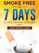 SMOKE FREE IN 7 DAYS: A LIFE-SAVING DOSSIER