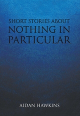 Short Stories About Nothing In Particular