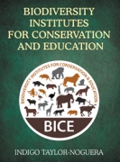 Biodiversity Institutes for Conservation and Education