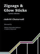 Zigzags and Glow Sticks – a poetry collection