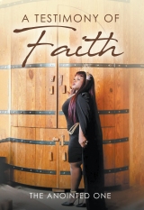 A Testimony Of Faith