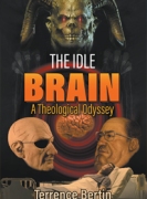 The Idle Brain: A Theological Odyssey