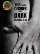 108 Earthly Desires of a Dark-Hearted Man