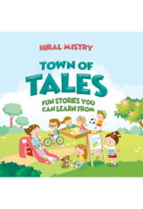 Town of Tales: Fun Stories You Can Learn From