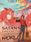 How I Saved Satan's Daughter in Another World