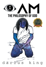 I AM – THE PHILOSOPHY OF GOD