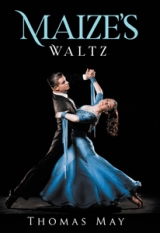 Maize's Waltz