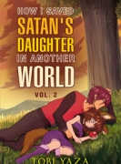 How I Saved Satan's Daughter in Another World: Vol 2