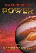 Quadruplet Power - The Story Begins by <mark>Rachel Forsman</mark>