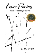 Love Poems and other Stuff