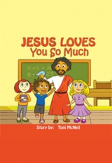 JESUS LOVES YOU SO MUCH