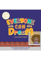Everyone Can Dream - Always Dare To Dream