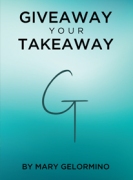 GIVEAWAY YOUR TAKEAWAY