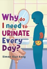 Why Do I Need To Urinate Every Day?