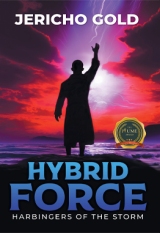 Hybrid Force: Harbingers of the Storm