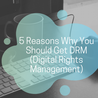 Digital Rights Management