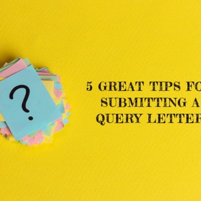 tips for submitting a query letter