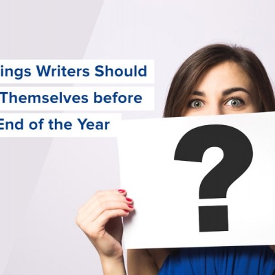 things writers should ask themselves before end of year