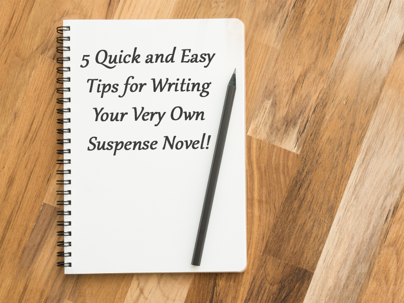 tips for writing suspense novel