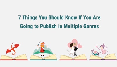 7 Things You Should Know If You Are Going to Publish in Multiple Genres